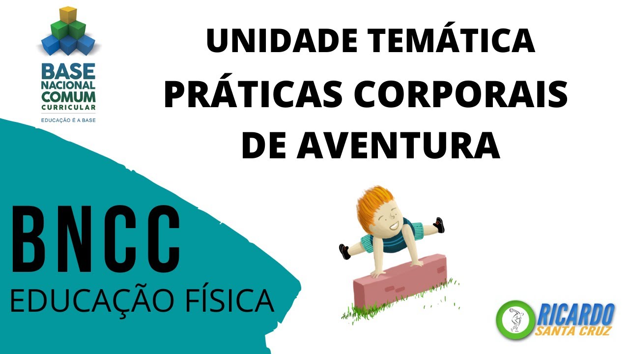 AS PRÁTICAS CORPORAIS DE AVENTURA NA BNCC