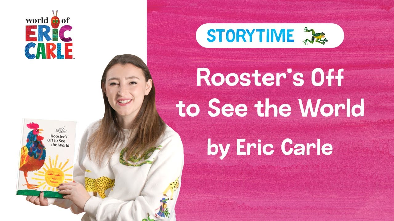 Rooster's Off to See the World Read Aloud | Storytime Video | The World of Eric Carle