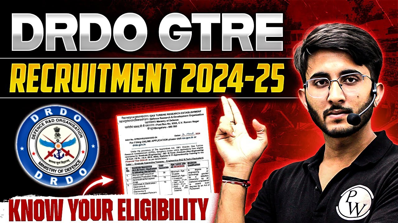 DRDO GTRE Recruitment 2024-25 | Eligibility Criteria | Detailed Notification Out