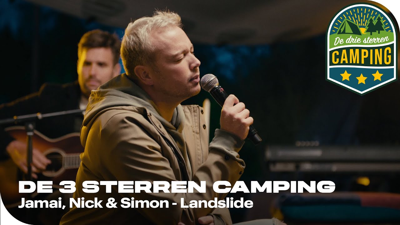 Jamai, Nick & Simon - Landslide | De 3 sterren camping