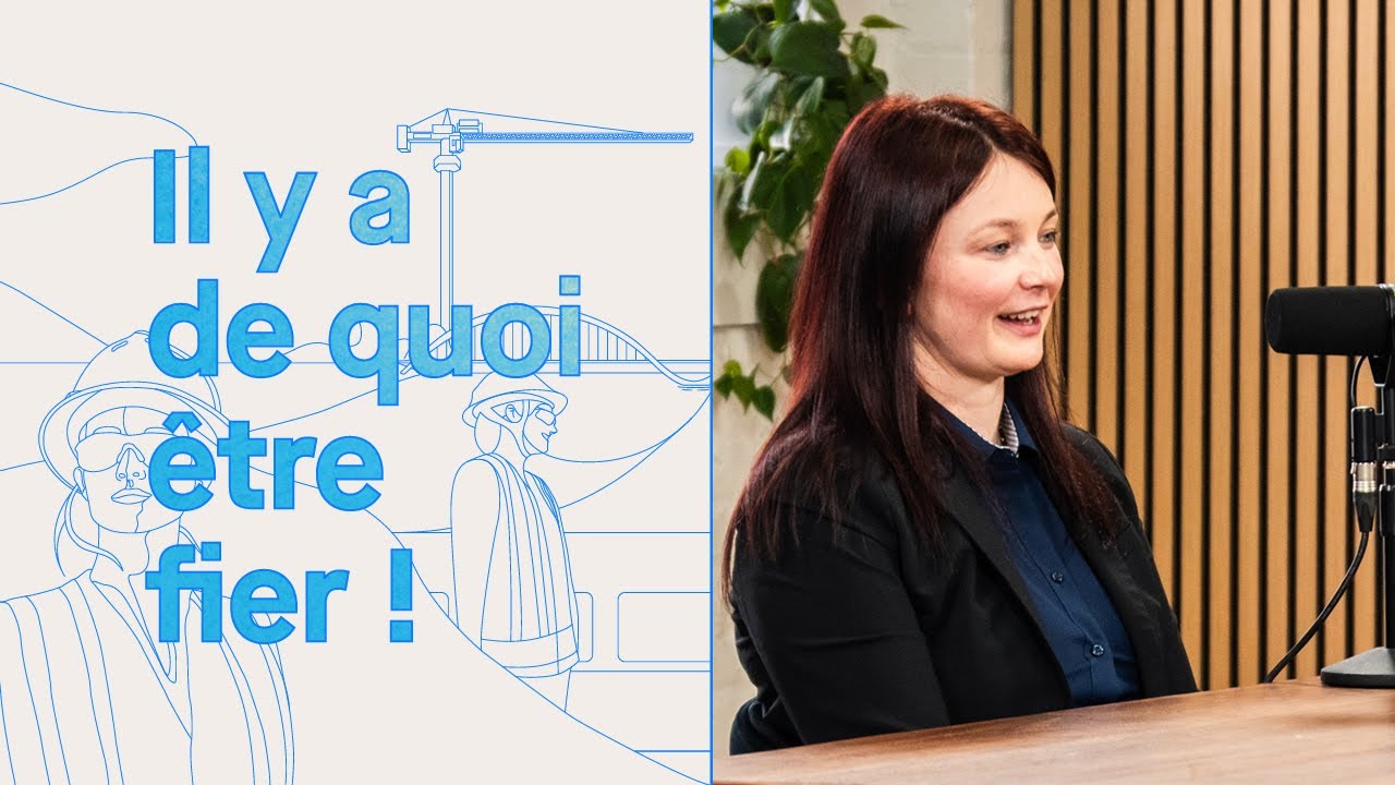 Femmes en construction/Women in construction | Jayne McLean | Il y a de quoi &ecirc;tre fier - EP02