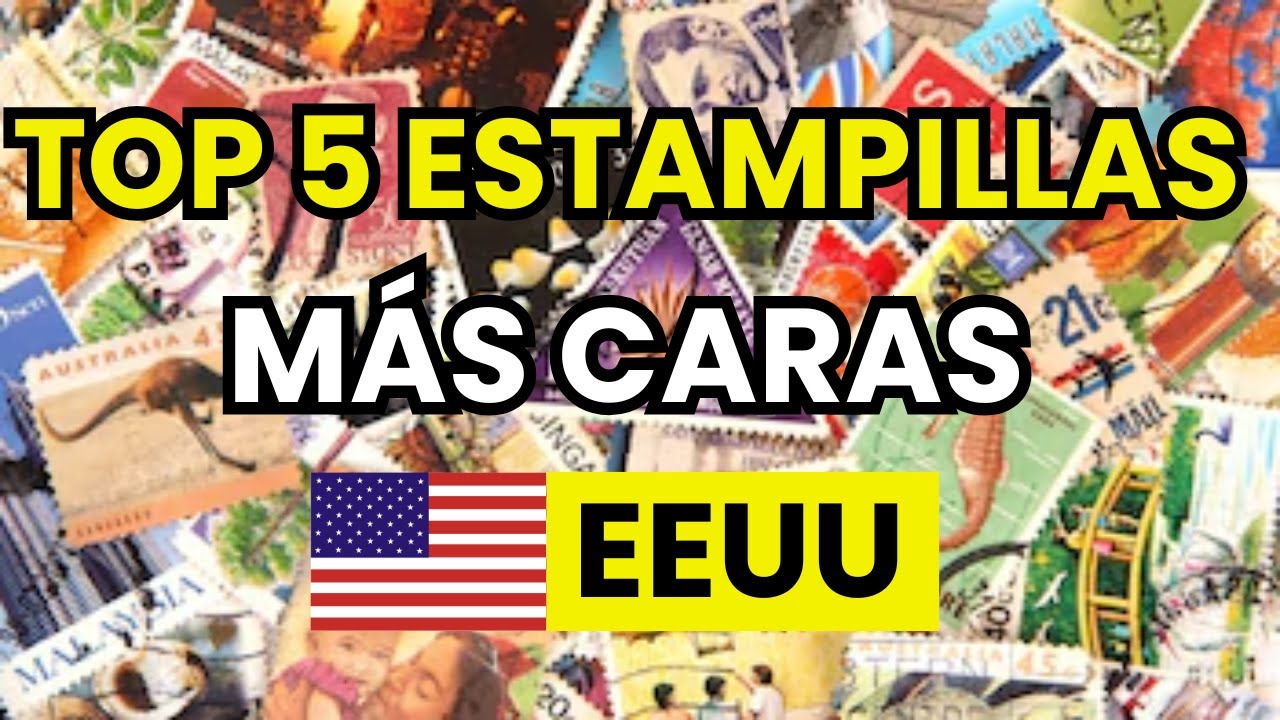 🥇  Las 5 Estampillas m&aacute;s Caras en Estados Unidos