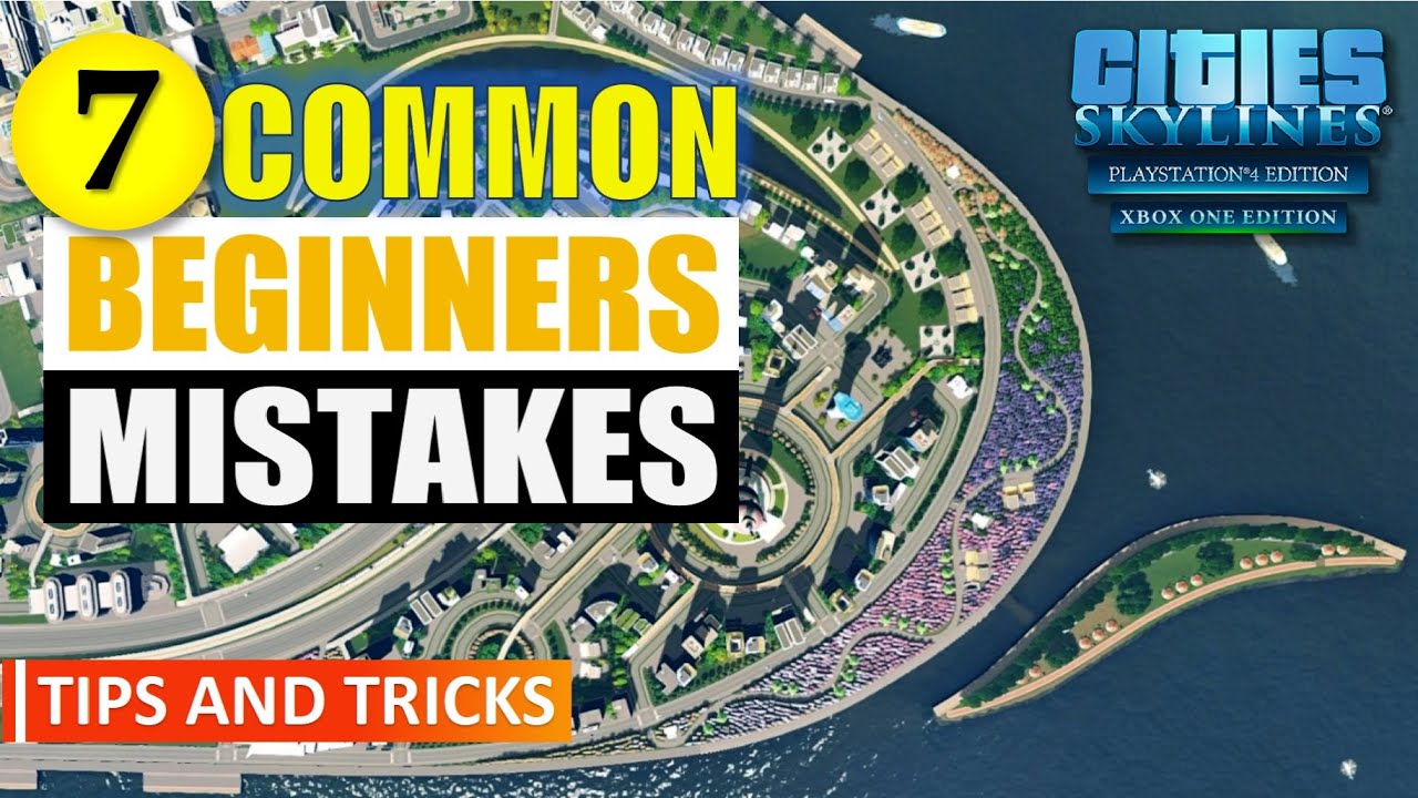 Mistakes To Avoid When Starting A New City 2022 | Cities: Skylines Console | No Mods