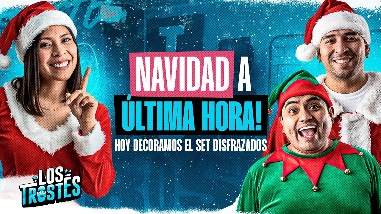 #LOSTROSTES | HOY NOS PONEMOS NAVIDEÑOS!! VIERNES LIBREE