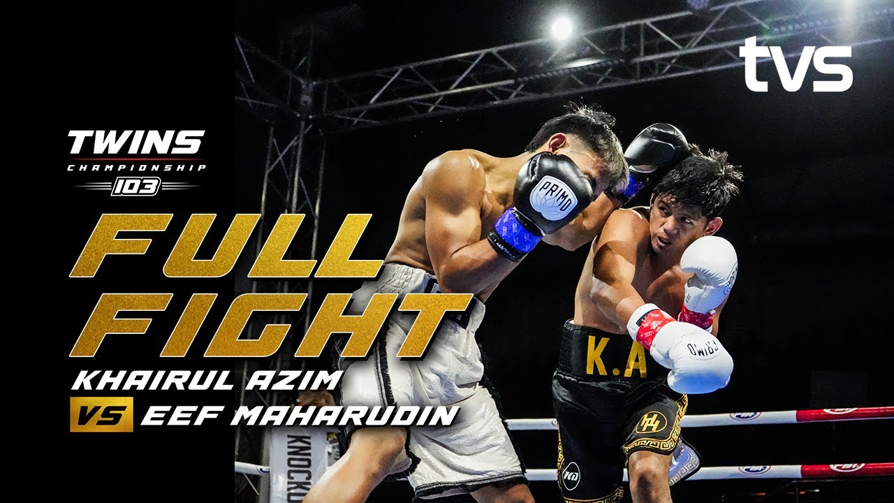 Khairul King Azim VS Eff Maharudin | TWINS Championship 103 | Full Fight