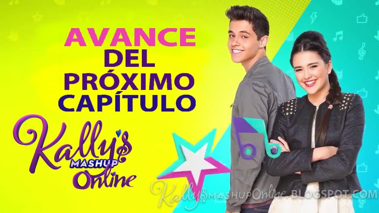 Kally's Mashup - Avance Capitulo 53