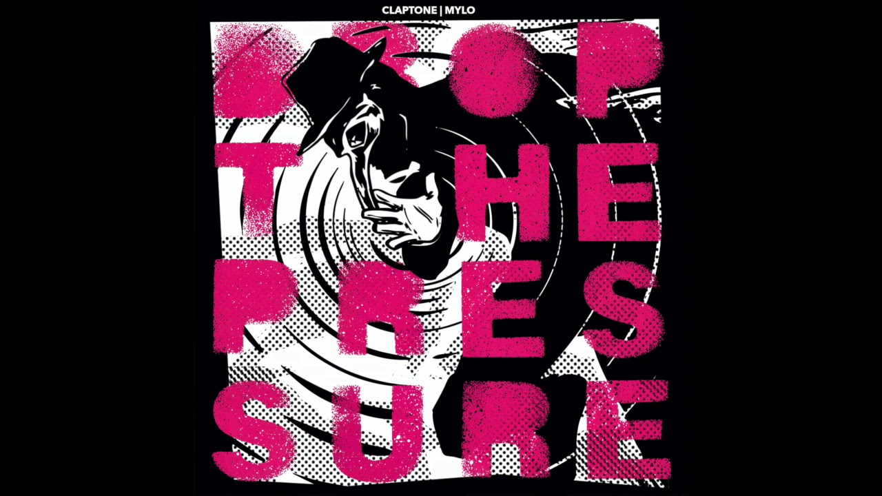 Claptone & Mylo - Drop The Pressure (Official Audio)