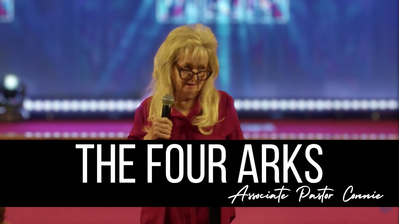 The Four Arks | Associate Pastor Connie Cordova | Series: Crazy Faith