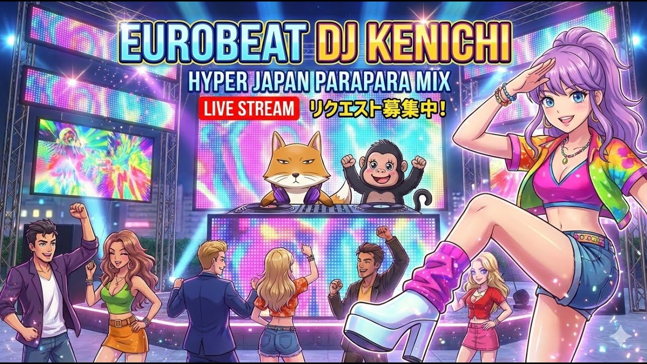 【ユーロビート】EUROBEAT DJ Kenichi Hyper Japan ParaPara Mix【パラパラ】