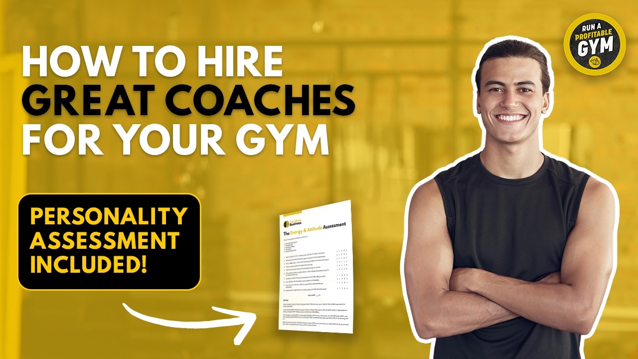 How to Find and Hire Great Coaches (Personality Assessment Included!)