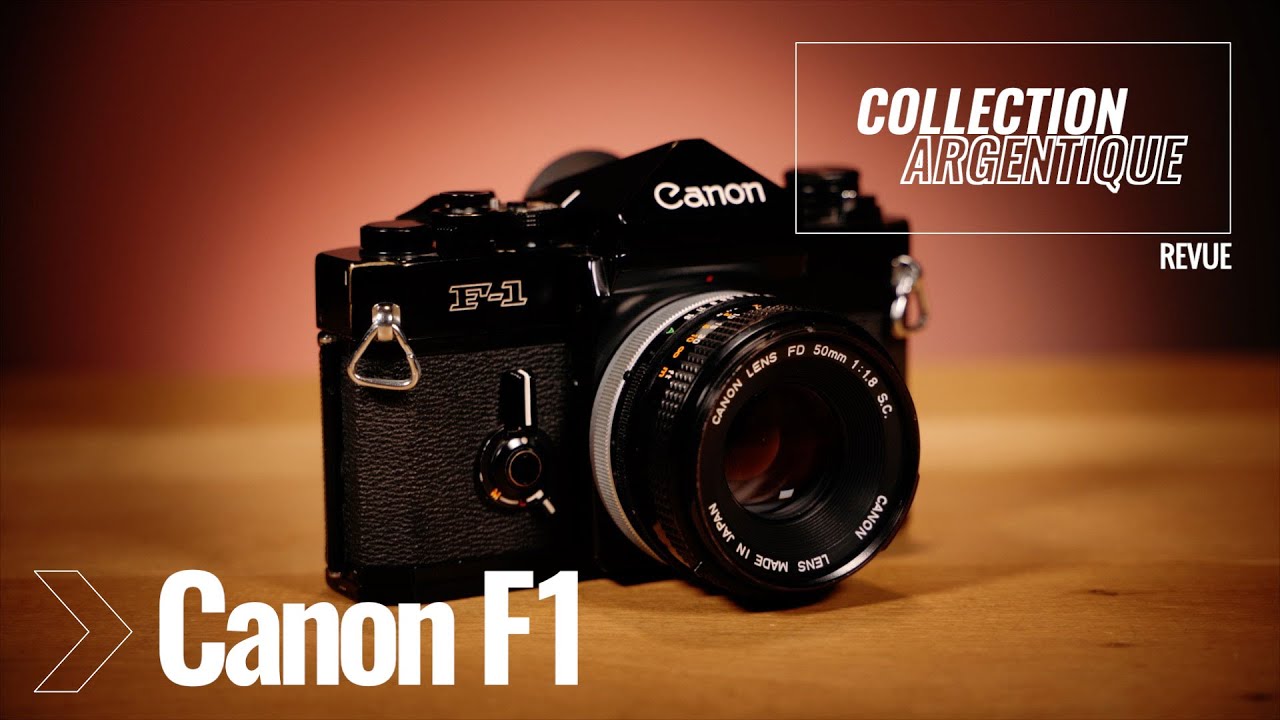 Collection Argentique #4 - Revue du Canon F1