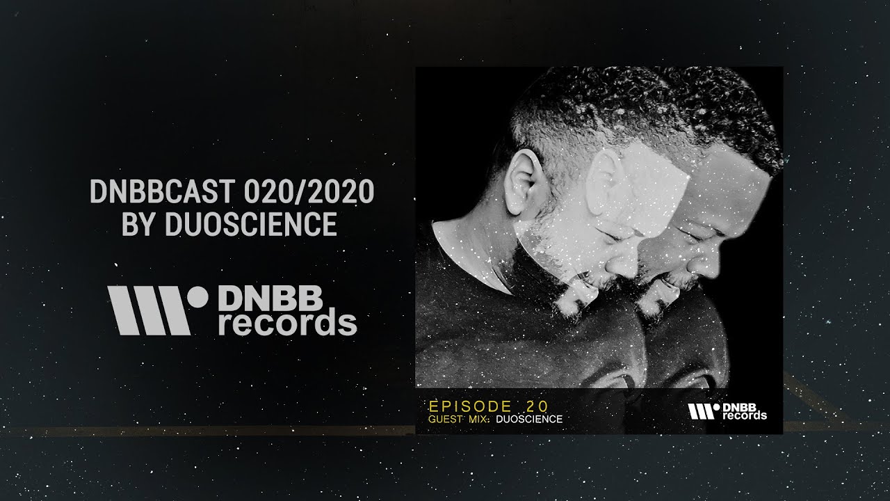 DNBBCAST020 BY DUOSCIENCE - LIQUID DRUM AND BASS MIX