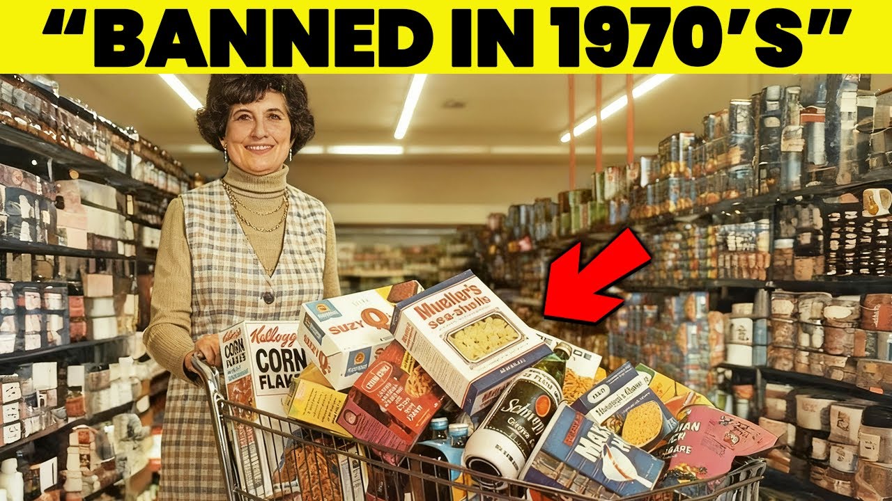 30 Grocery Items From the 1970s That Are Now BANNED!