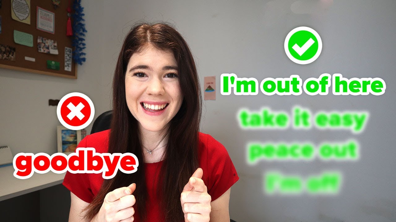 How to Say Goodbye in English the RIGHT Way | 17 Ways to Sound NATIVE