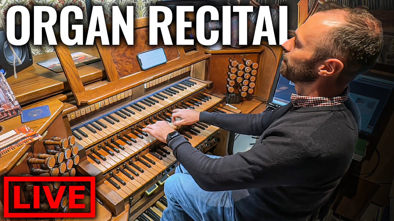 🔴 An Organ Recital (sorry it's been a while) // Let's have a good one!