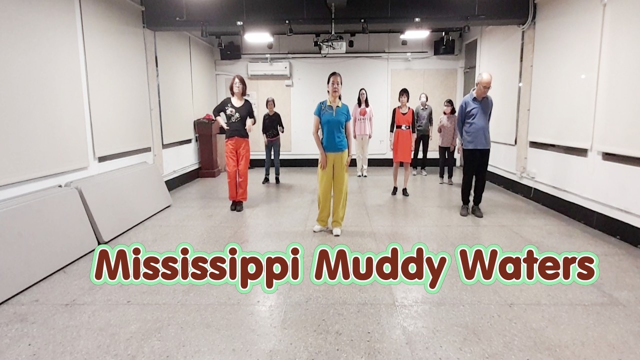 Mississippi Muddy Waters - Line Dance