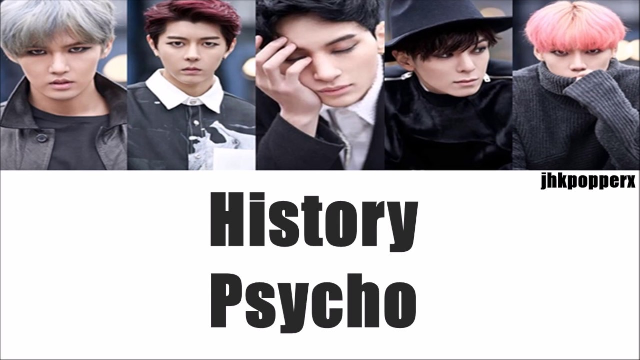 HISTORY - Psycho [Eng/Han/Rom Lyrics]