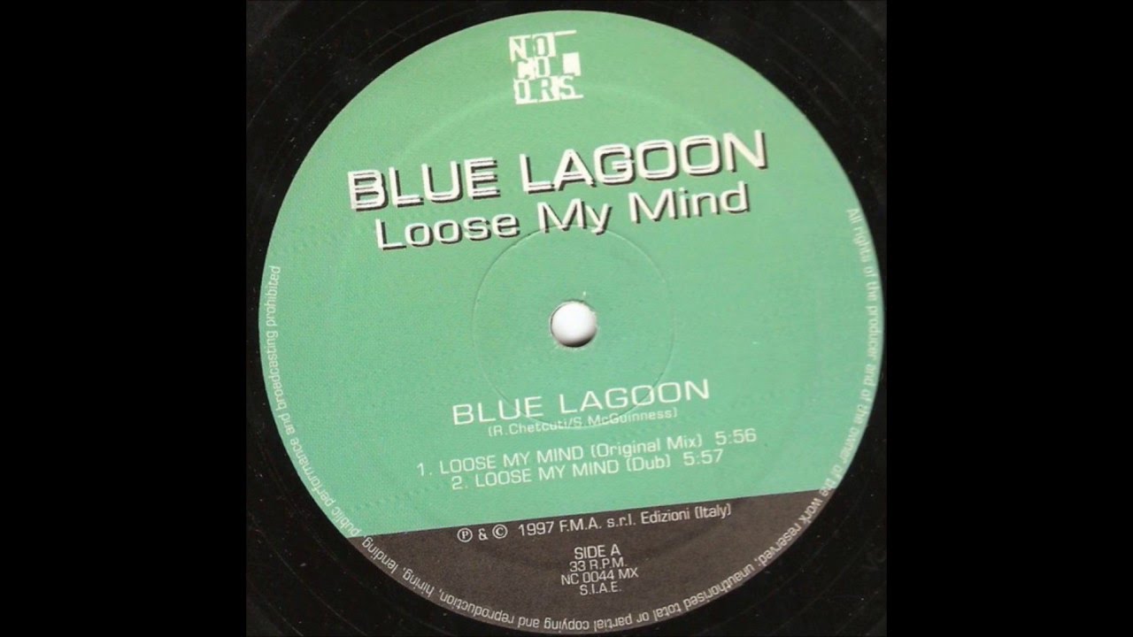 ‎Blue Lagoon ‎– Loose My Mind (Original Mix)