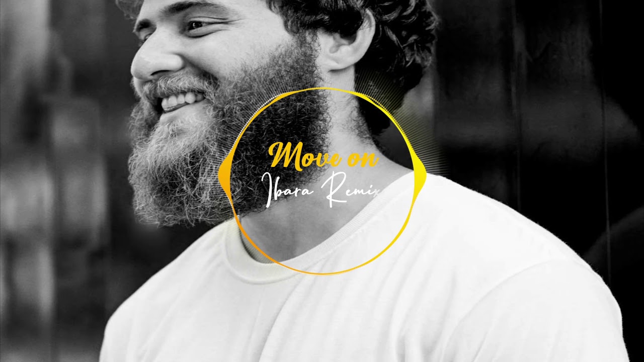 Mike Posner - Move on ( IBARA REMIX)