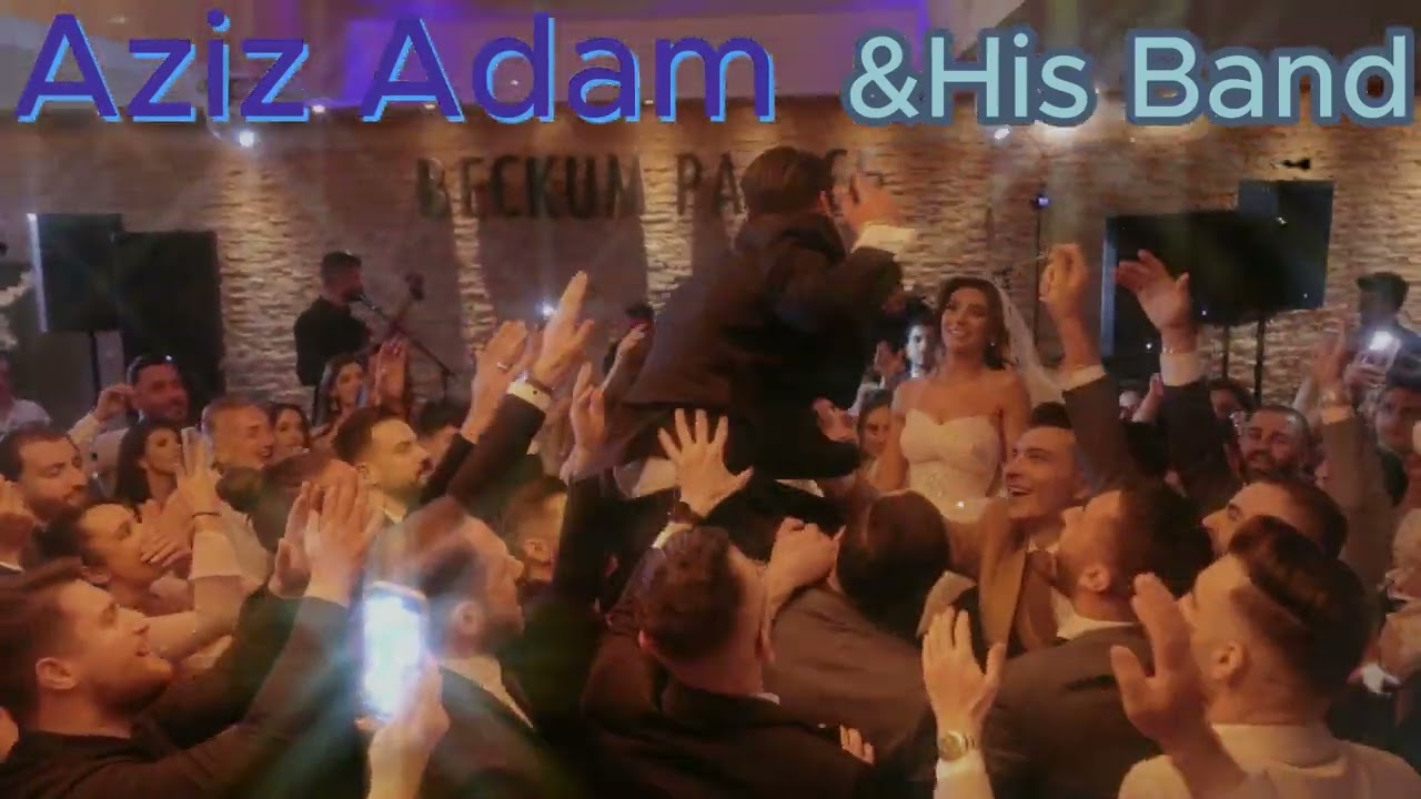 عزيز ادم دخلة عرسان ٢  Aziz Adam & His Band  