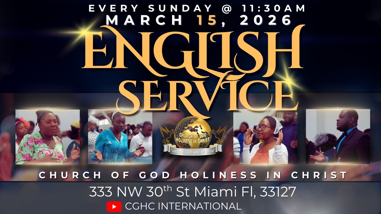 3.15.26 | Sunday Morning English Service | EGLISE DE DIEU SAINTETÉ EN CHRIST | CGHC INTERNATIONAL