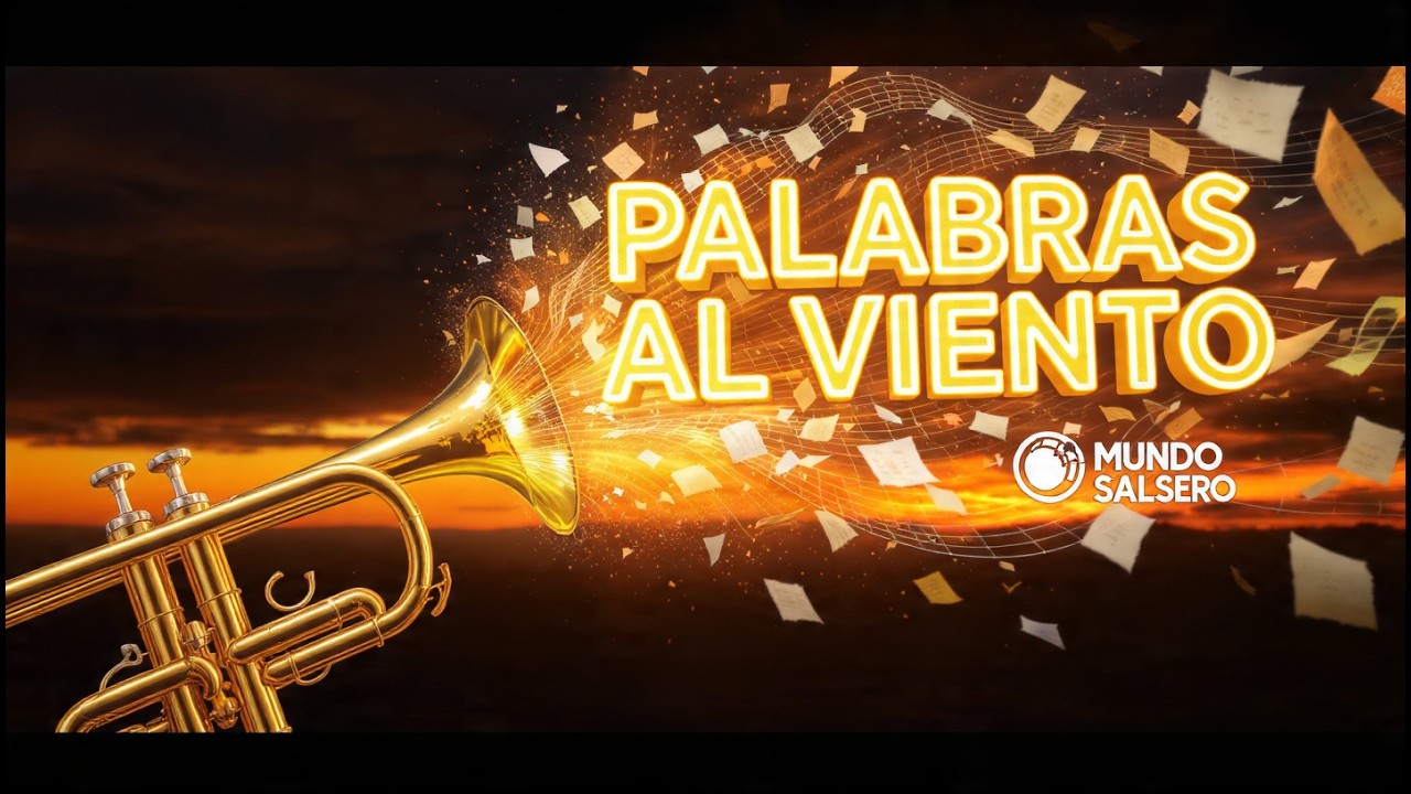 Palabras al Viento - MUNDO SALSERO (Salsa Moderna )