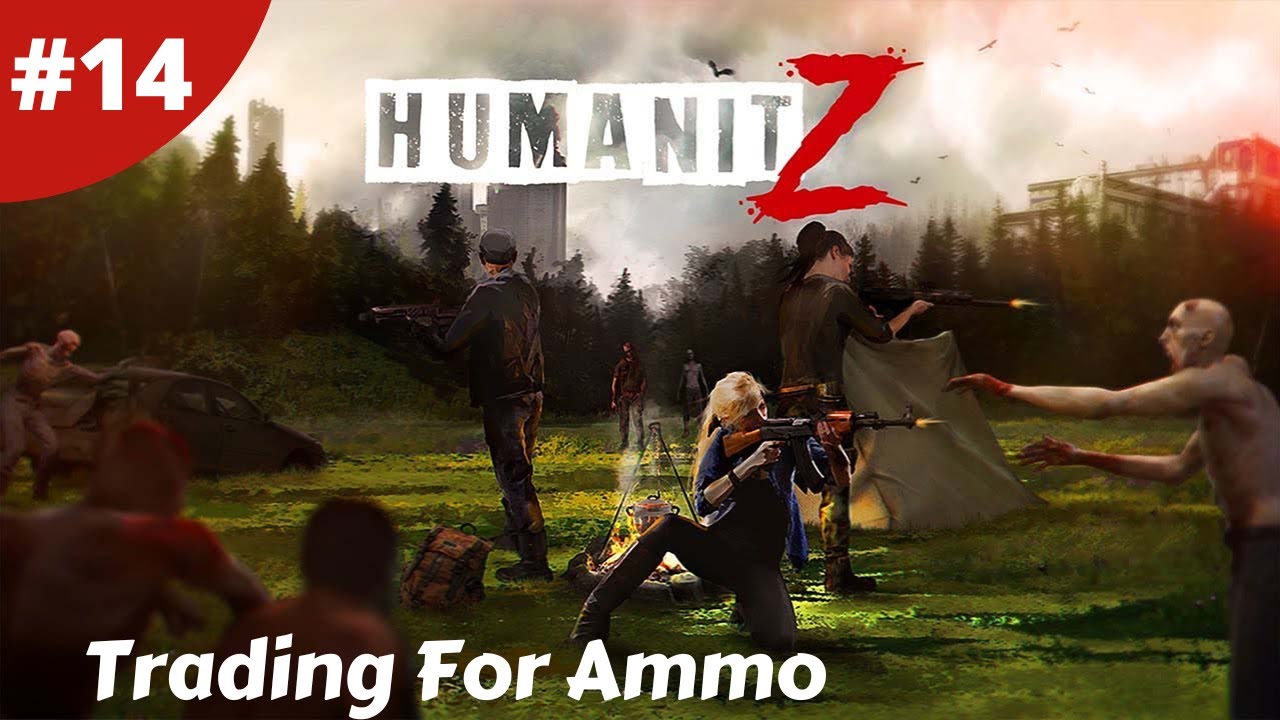 Trading For Ammo & Looting A Bandit Outpost - Humanitz - #14 - Gameplay