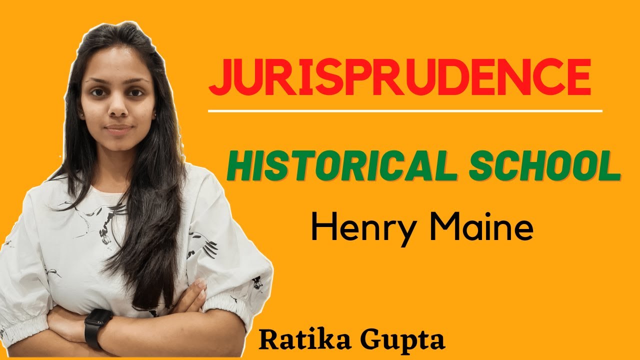 Henry Maine | Historical school of Jurisprudence