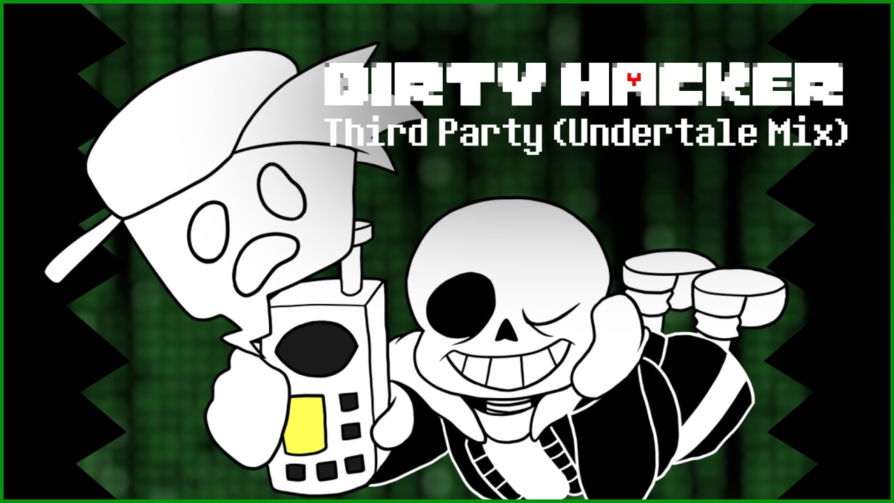 [FNF] Dirty Hacker: Third Party (Undertale Mix)