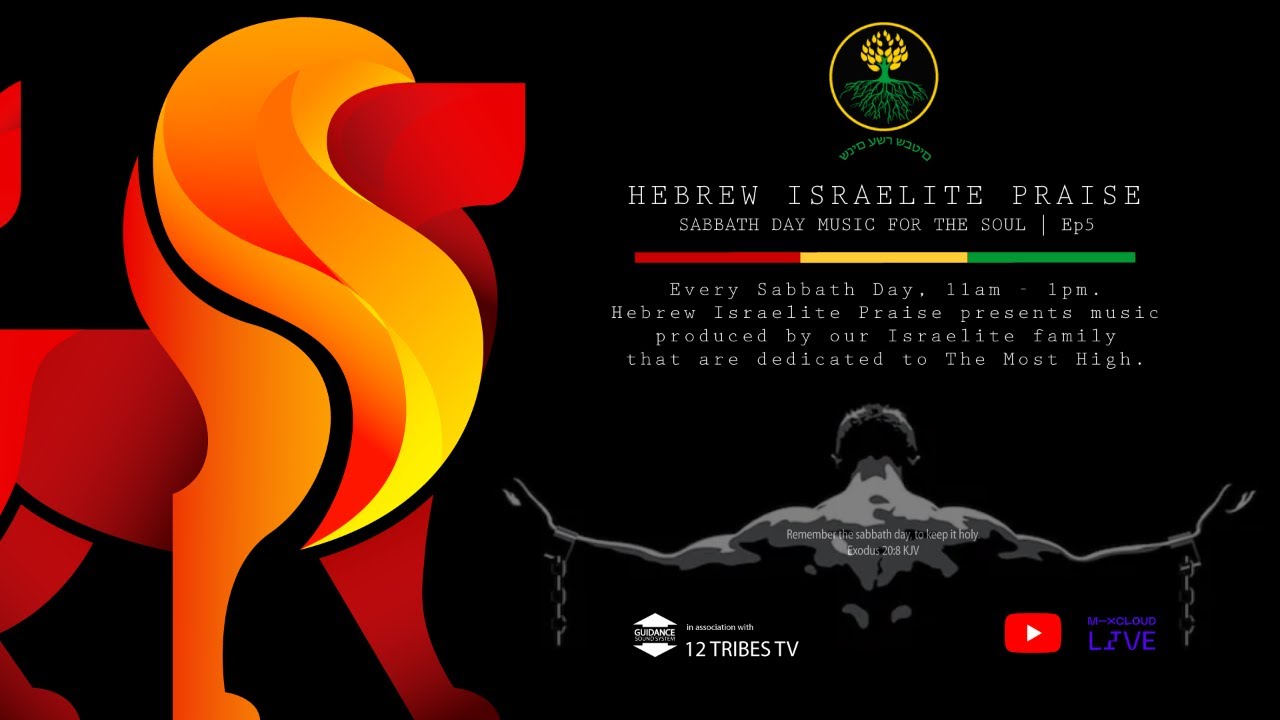 Hebrew Israelite Praise - Sabbath Day Music For The Soul | Ep5