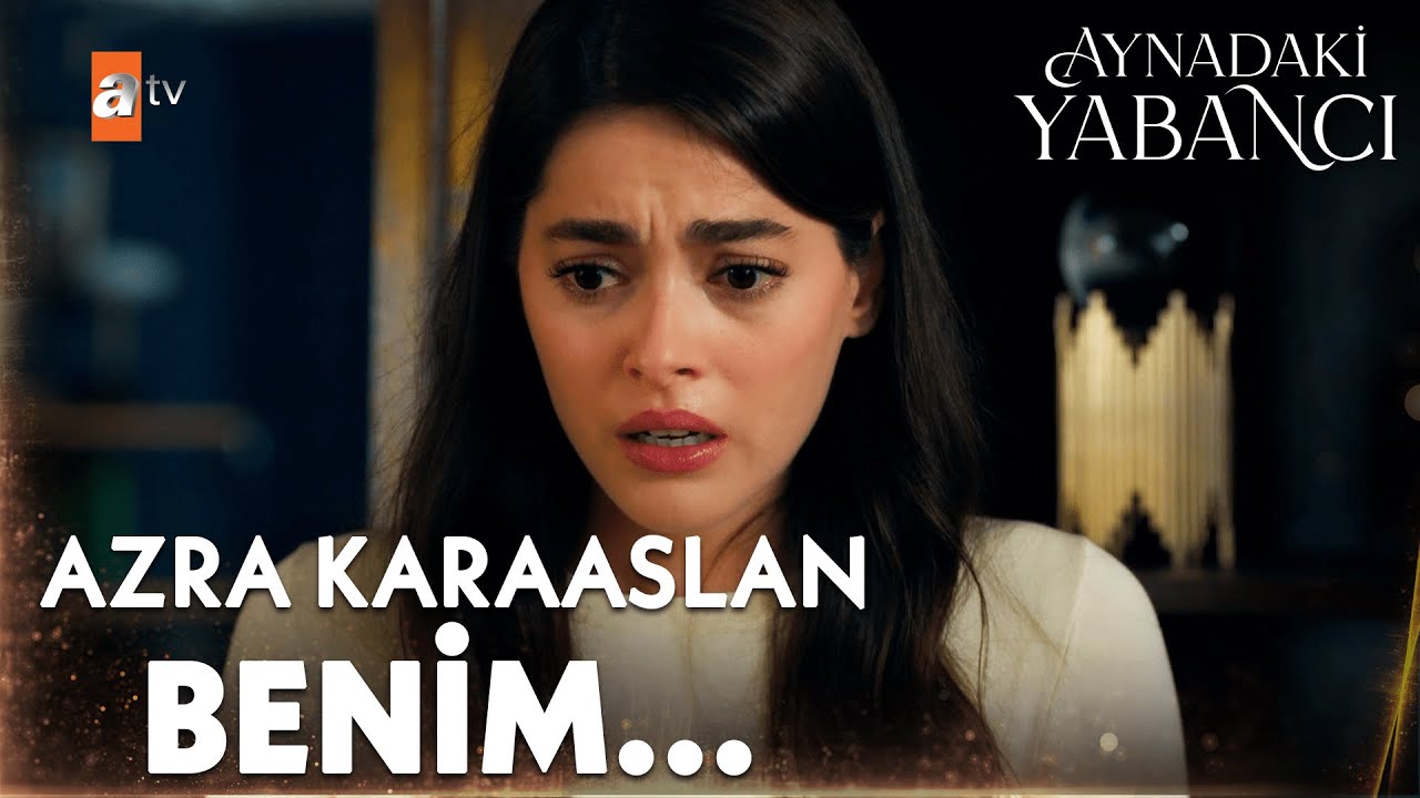 Azra, kim olduğunu öğreniyor! - Aynadaki Yabancı 3. Bölüm