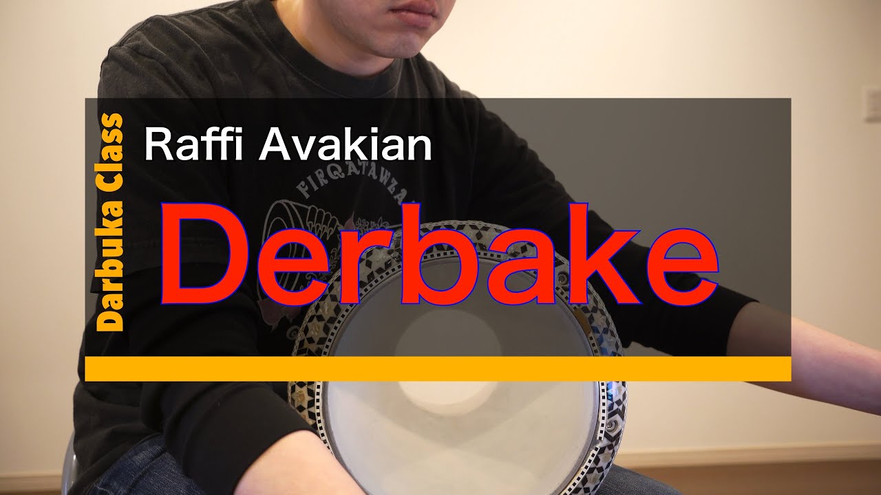 【ドラムソロ演奏】Derbake by Raffi Avakian【Cover】