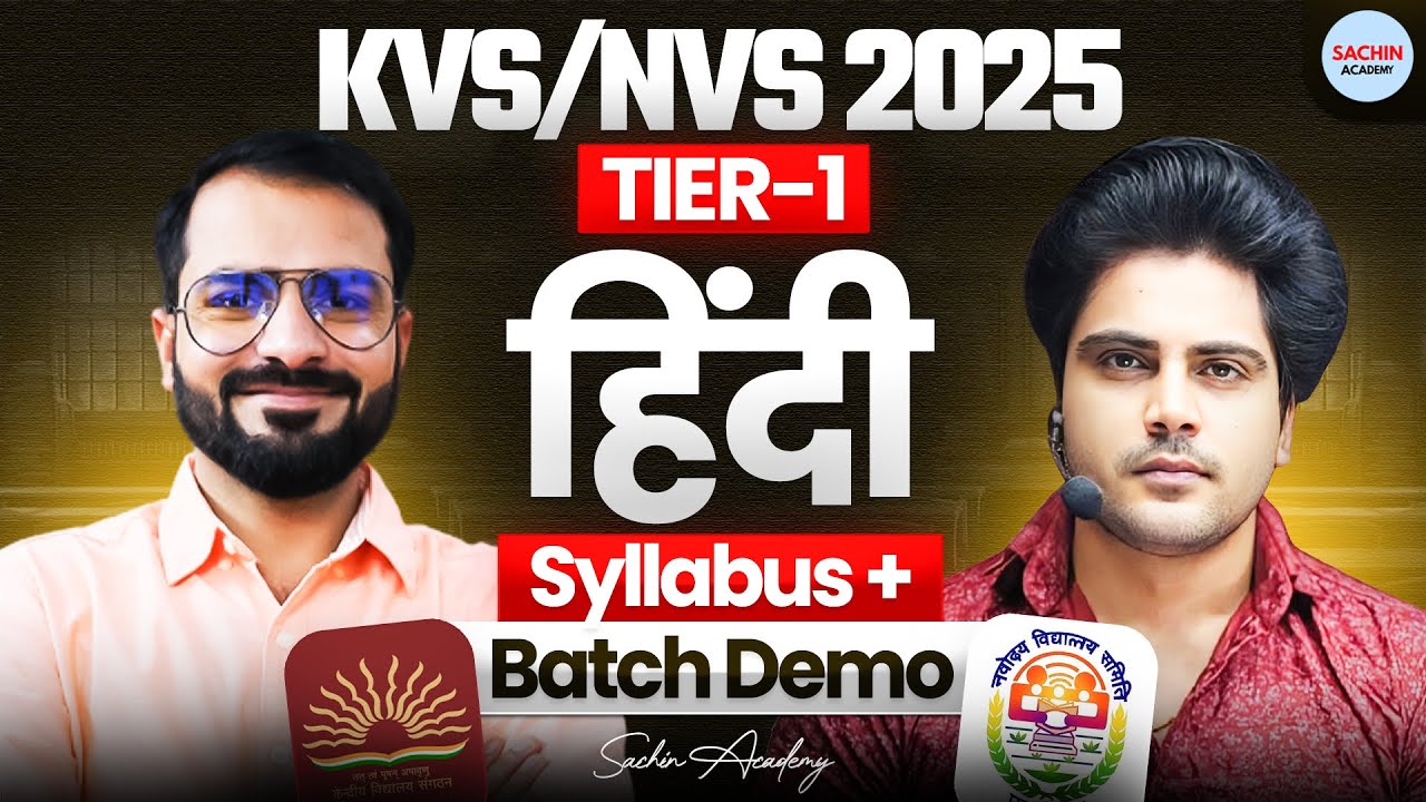 KVS/NVS 2025 TIER 1 Best Batch Hindi Syllabus + Batch Demo by Sachin Academy Live 5pm | Pramod Sir