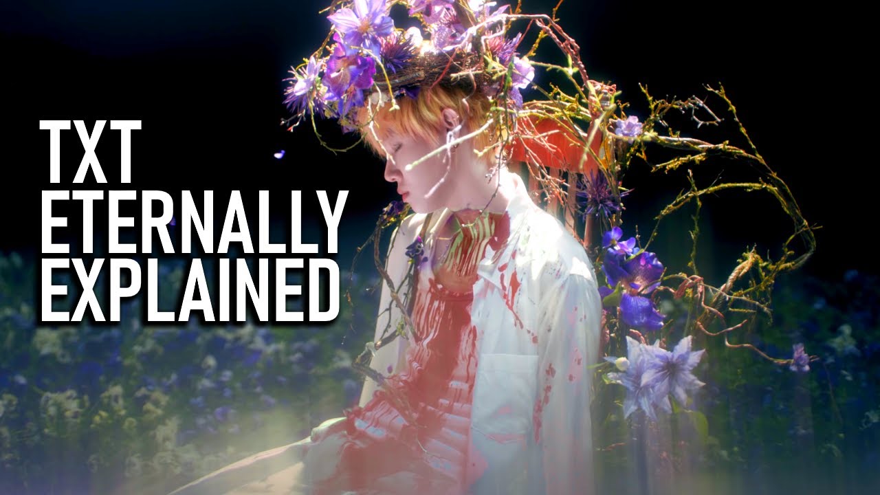 TXT (투모로우바이투게더) 'Eternally' THEORY/EXPLANATION