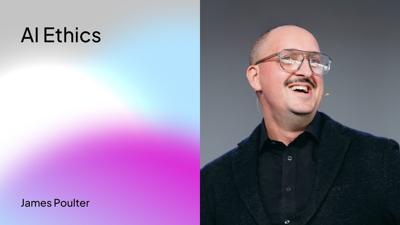 DigitalDay_25 | AI Ethics - James Poulter