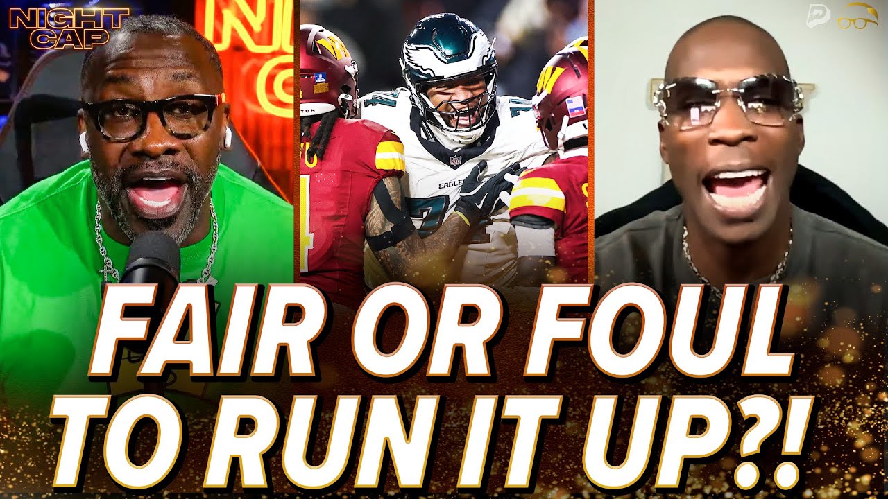 Unc & Ocho DEBATE if Eagles going for TWO up 19 against the Commanders was BUSH LEAGUE! | Nightcap