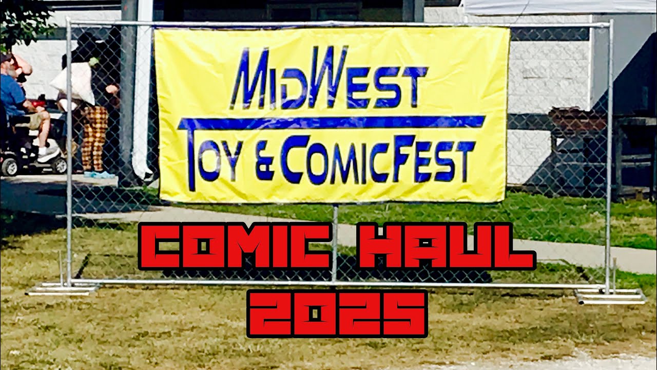 Midwest Toy & Comic Fest Comic Haul 2025