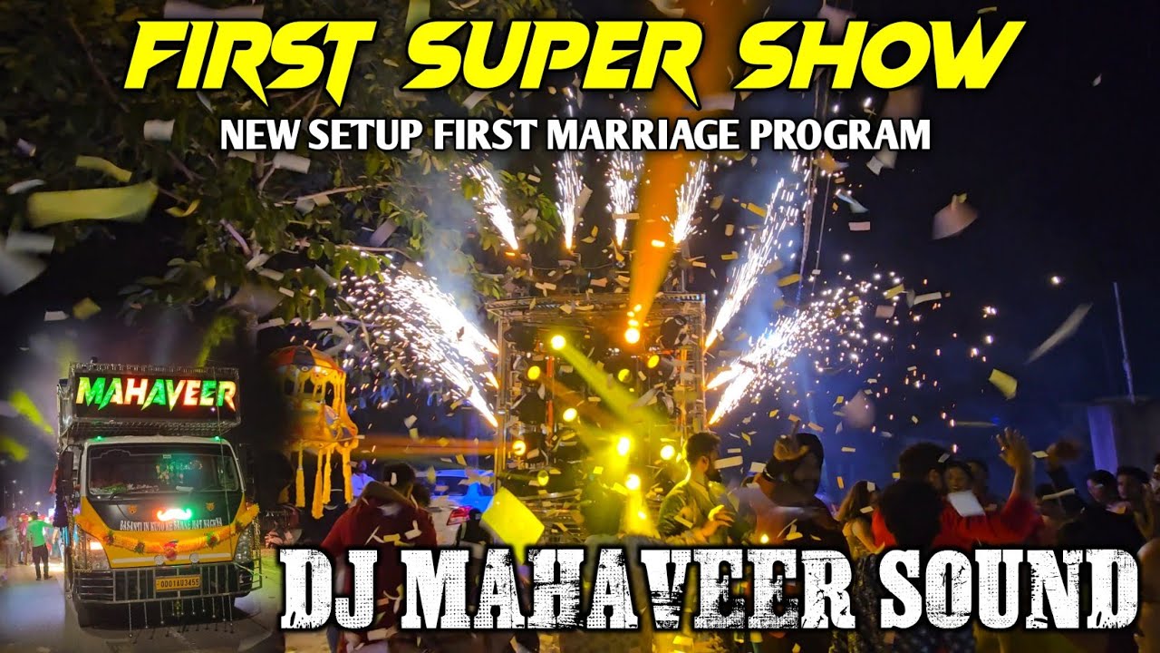Dj Mahaveer Sound New Setup 2025 First Super Show Night Marriage Program ‼️ Gopal Technic 