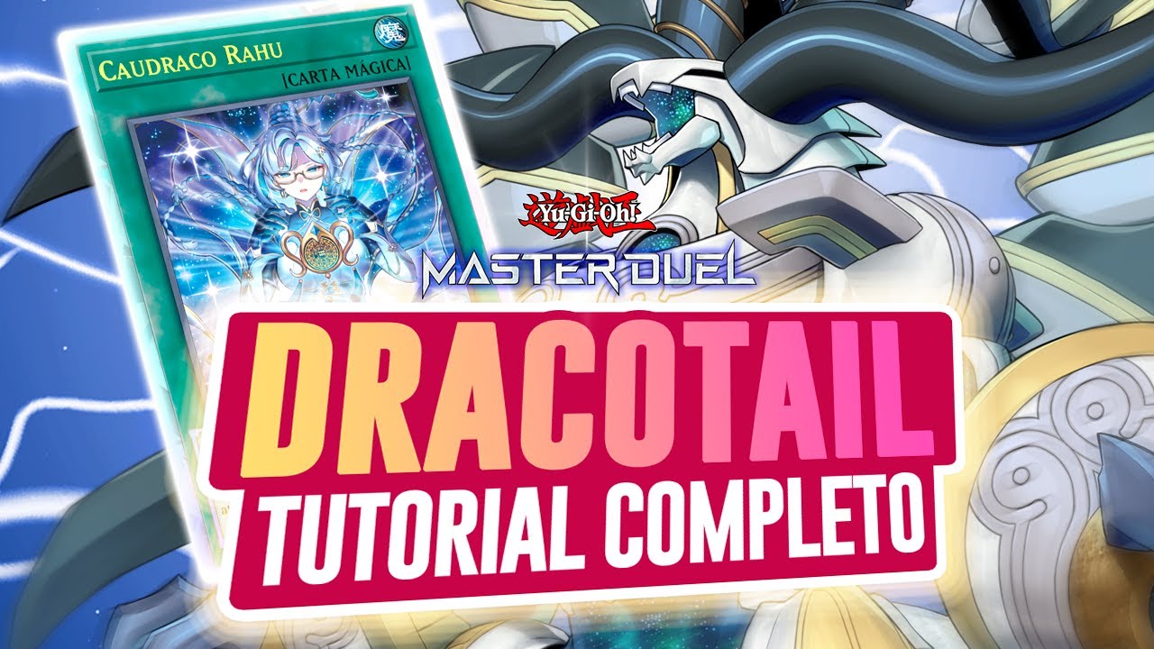 COMO JOGAR de DRACOTAIL? Yu-Gi-Oh! Master Duel