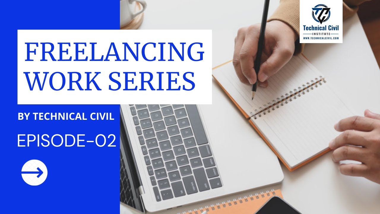 Серия работ для фрилансеров | Эпизод-02 | от Technical civil