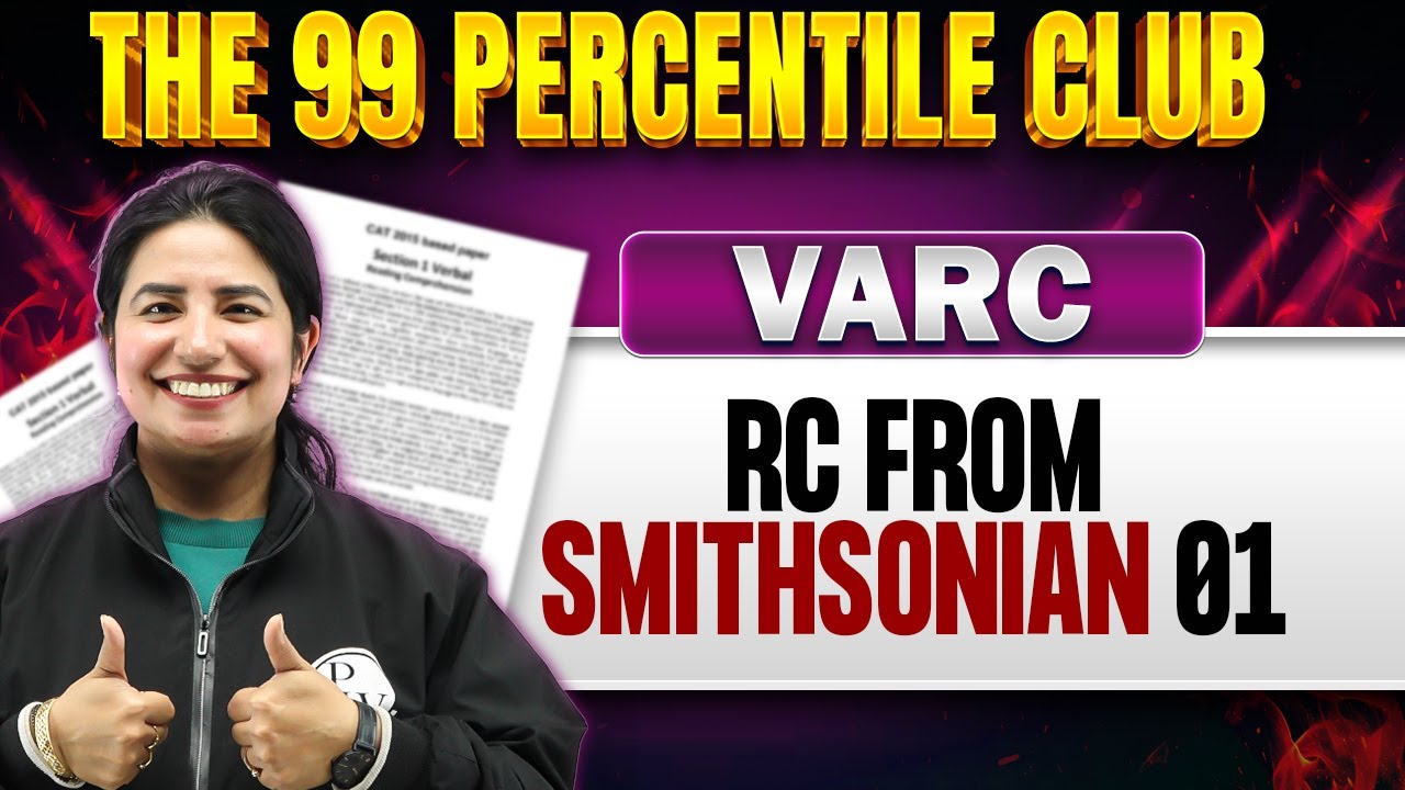 RC from Smithsonian 01 | VARC | CAT 2025 PREPARATION
