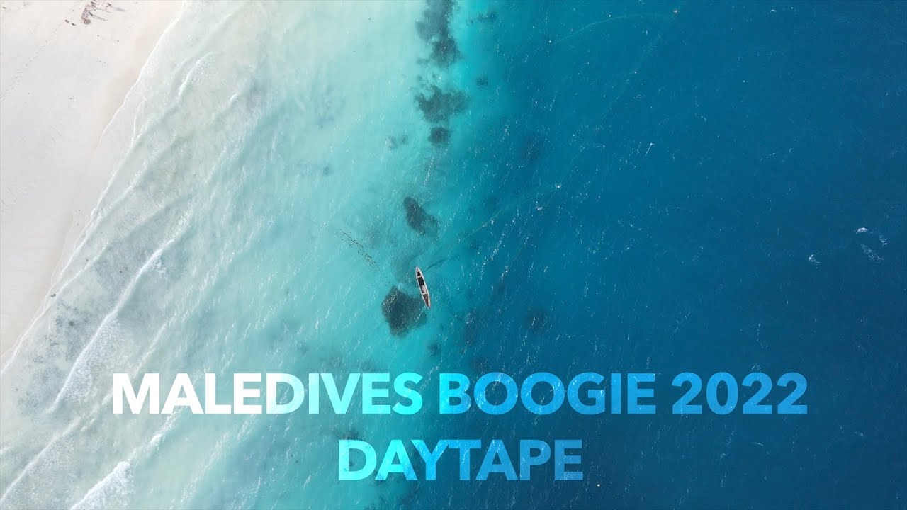 Maldives Boogie 2022 - Daytape