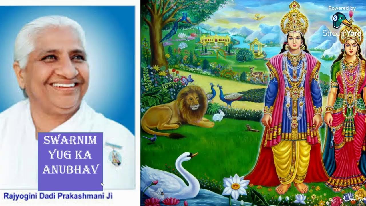 Dadi Prakashmani class - Swarnim Yug Ka Anubhav &nbsp; ( 21st Century)