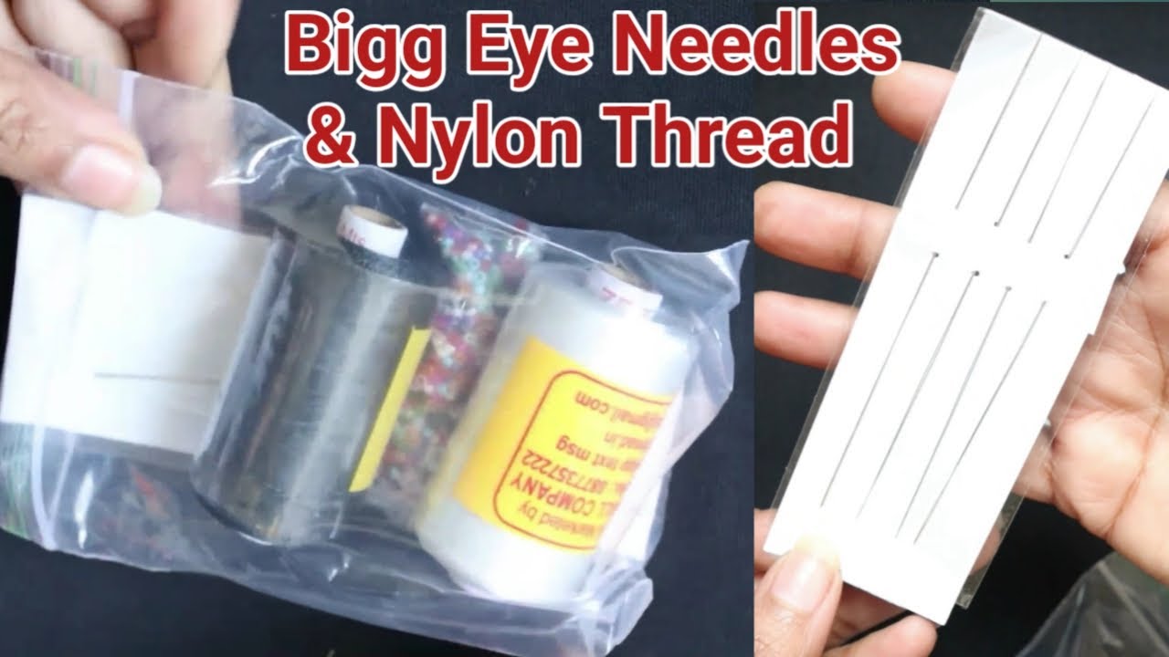 Big Eye Needles and Nylon Thread Unboxing