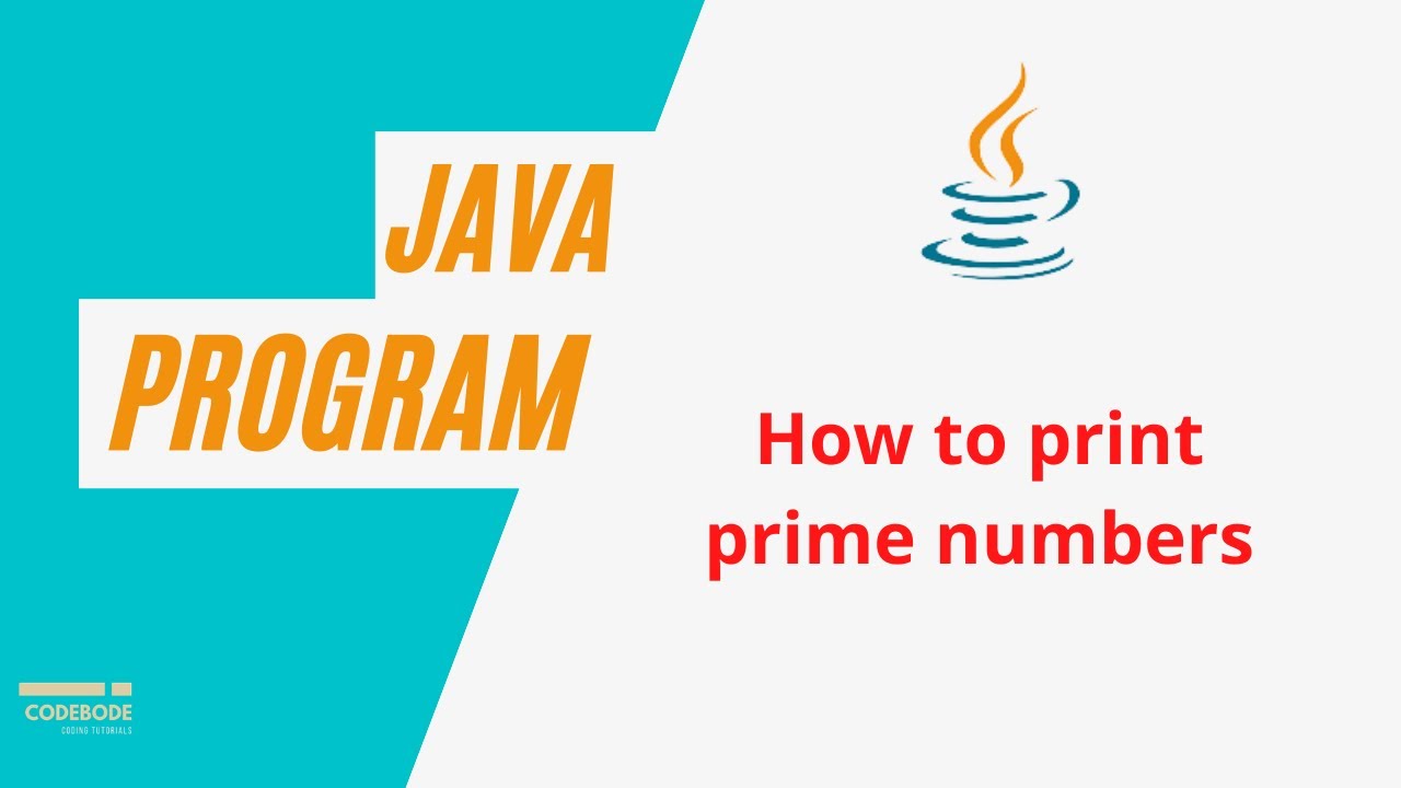 How To Print Prime Numbers In Java? | Prime Numbers In Range | Practice Problems  | Java Tutorials