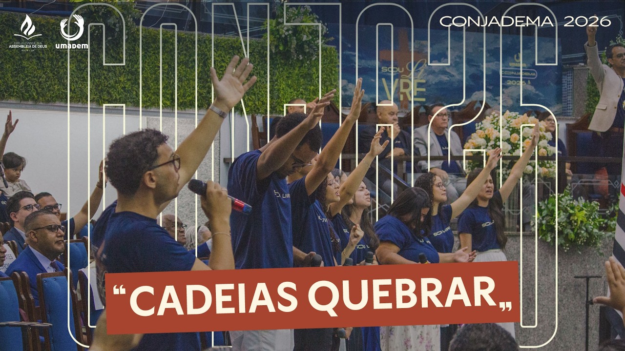 Cadeias Quebrar | Grupo de Louvor UMADEM