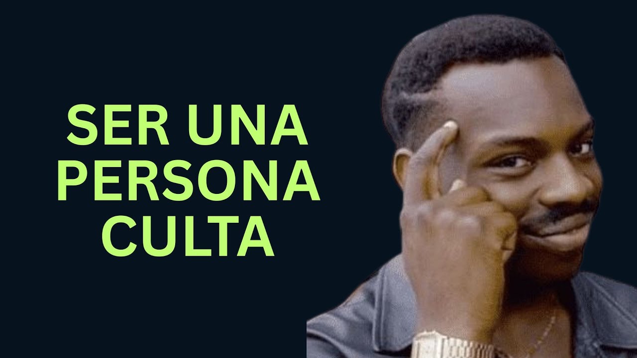 Ser una persona culta #karma
