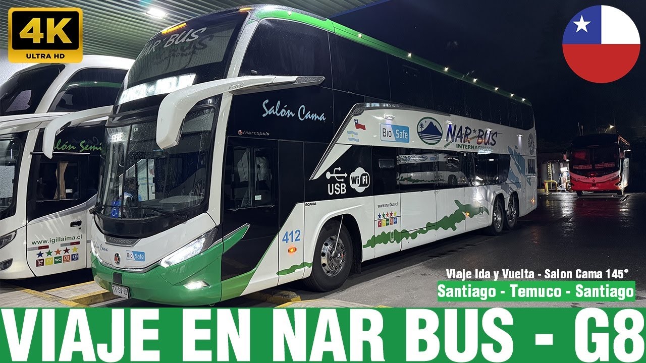 Viajando en Bus | Viaje en Nar Bus Salon Cama Santiago - Temuco - Santiago
