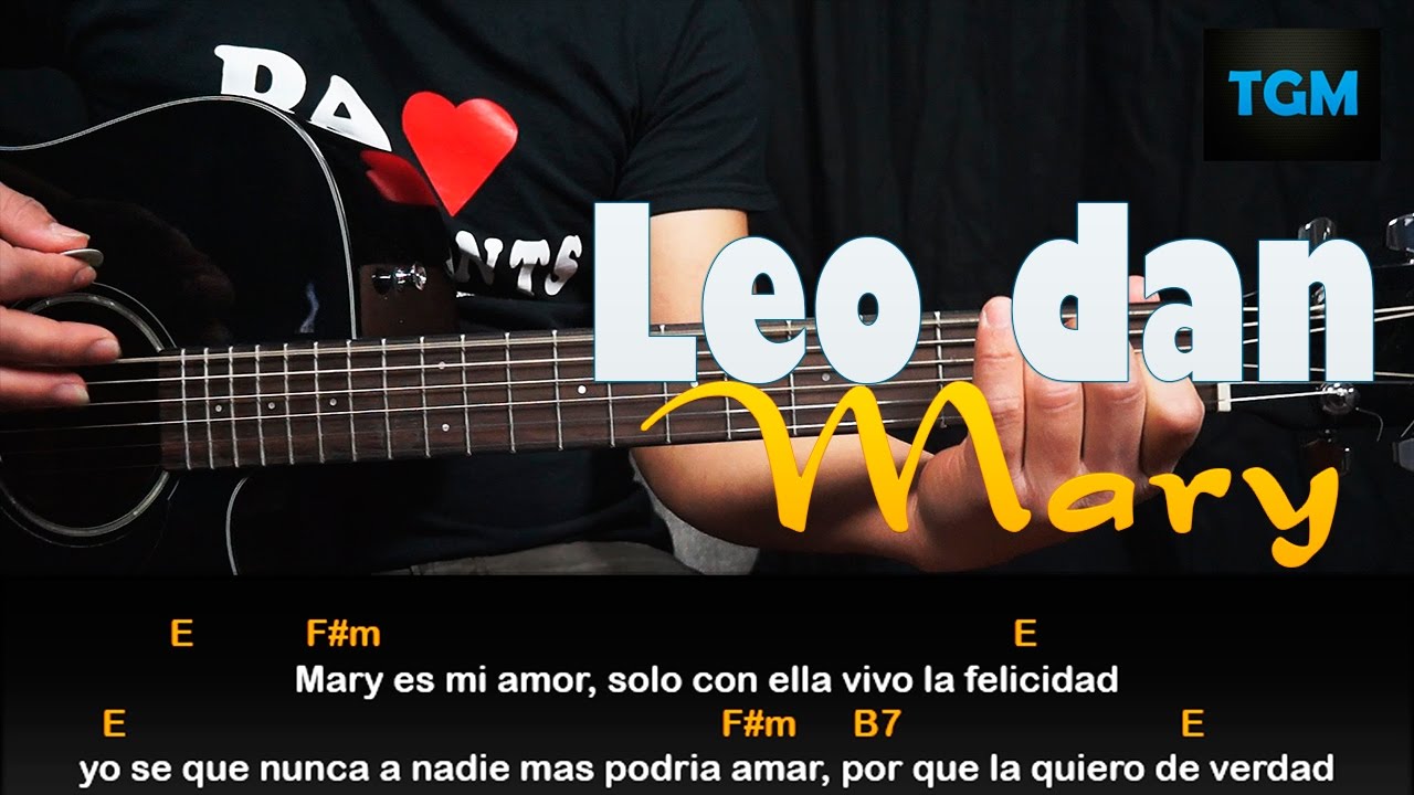 Como tocar | Mary es mi Amor  LEO DAN | en Guitarra Acustica super facil