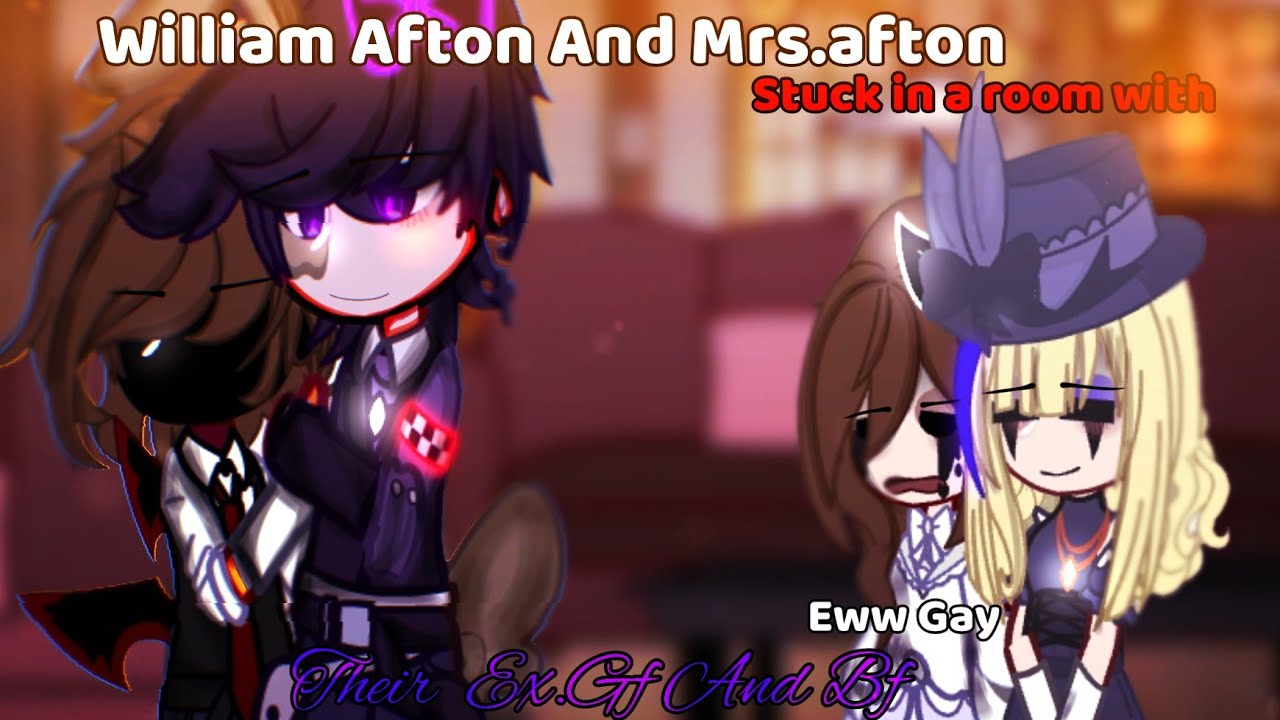 •~William Afton And Mrs.Afton Stuck in a room with their Ex.Gf and Ex.Bf for 12hours~•{} Original?{}